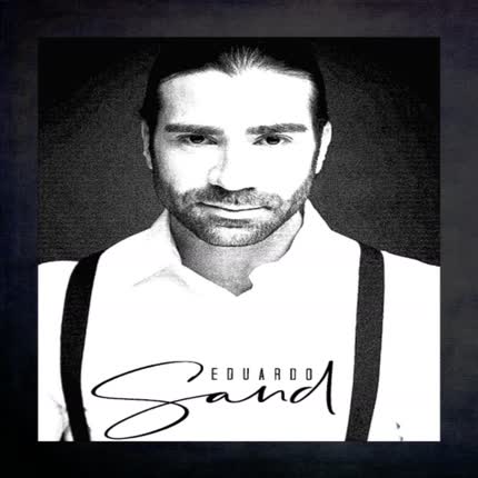 EDUARDO SAND: Sabes a Miel