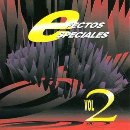 EFECTOS ESPECIALES: Volumen 2