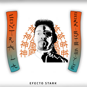 EFECTO STARK: Contra la Corriente (Style)