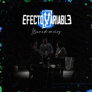 EFECTO VARIABLE: Llenando Vacíos