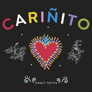 EINGELL BALTRA: Cariñito