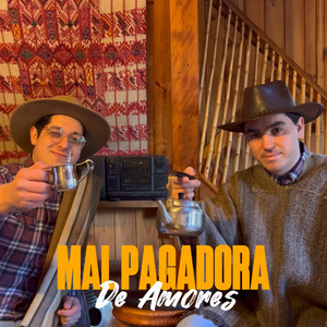EKLIPSE DE AMOR: Mal Pagadora de Amores