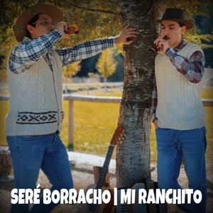 EKLIPSE DE AMOR: Seré Borracho/Mi Ranchito