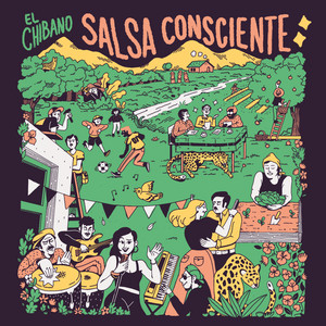 EL CHIBANO: Salsa Consciente
