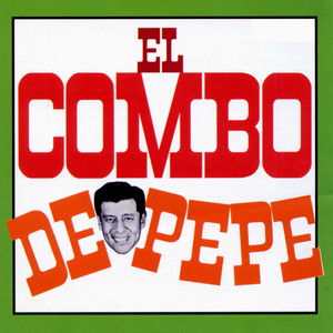 EL COMBO DE PEPE: Sabor Tropical