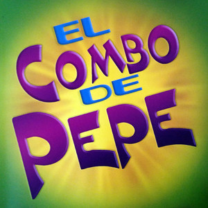 EL COMBO DE PEPE: El Combo de Pepe