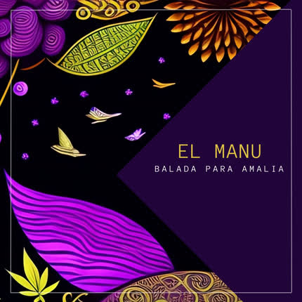 EL MANU: Balada Para Amalia