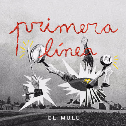 EL MULU: Primera Línea