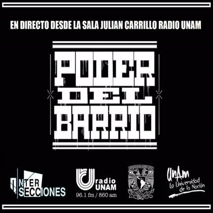 EL PODER DEL BARRIO: El Poder del Barrio Desde la <br>Sala Julián Carrillo » class=»wp -image-48179 size-full»/></figure><div class=