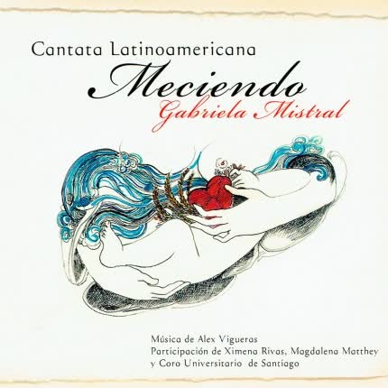 ALEX VIGUERAS: Meciendo. Musicalización poemas <br>de Gabriela Mistral » class=»wp -image-54400 size-full»/></figure><div class=