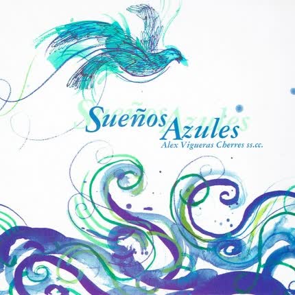 ALEX VIGUERAS: Sueños Azules