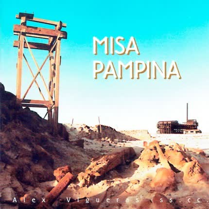 ALEX VIGUERAS: Misa Pampina
