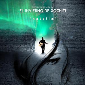 EL INVIERNO DE XOCHITL: Natalia