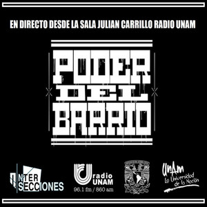 EL PODER DEL BARRIO: El Poder del Barrio Desde la Sala Julián Carrillo (En Directo)