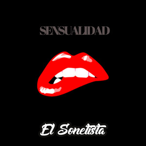 EL SONETISTA: Sensualidad