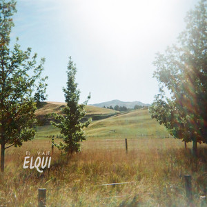 ELQUI: El Viaje
