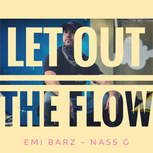 EMI BARZ: Let Out The Flow