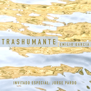 EMILIO GARCIA: Trashumante