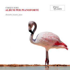 ENRIQUE SORO: Soro: Album per Pianoforte