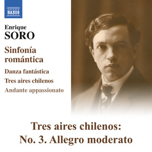 ENRIQUE SORO: Soro: 3 Aires chilenos: No. 3, Allegro moderato