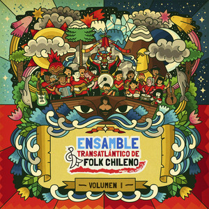 ENSAMBLE TRANSATLANTICO DE FOLK CHILENO: Vol. I