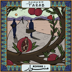 ENSEMBLE TARAB: Mshouar