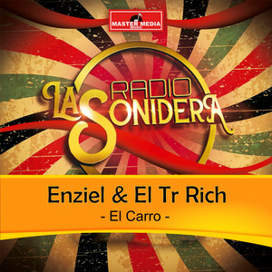 ENZIEL & EL TR RICH: El Carro