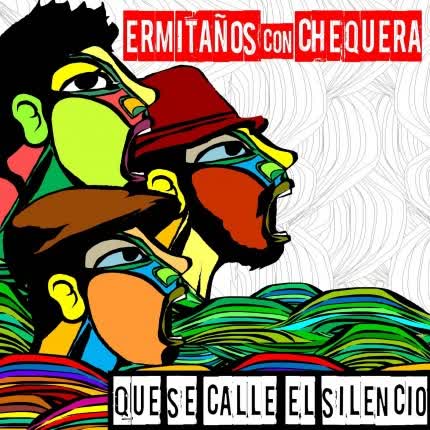 ERMITAÑOS CON CHEQUERA: Que se Calle el Silencio