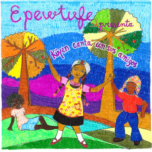 EPEWTUFE: Küyen Canta Con Sus Amigos