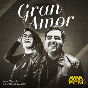 ALEX CANIULEF: Gran Amor
