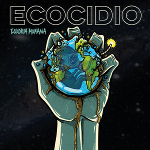 ESKORIA HUMANA: Ecocidio