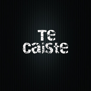 ESKUALIDO: Te Caiste