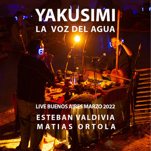 ESTEBAN VALDIVIA: Yakusimi