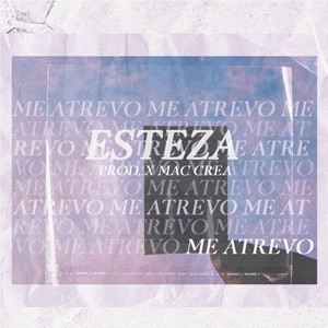 ESTEZA: Me Atrevo