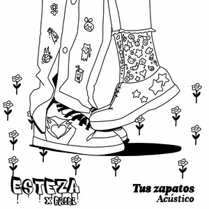 ESTEZA: Tus Zapatos (Acústico)