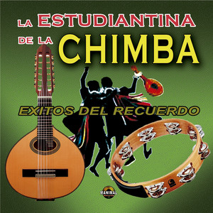 ESTUDIANTINA DE LA CHIMBA: Éxitos del Recuerdo