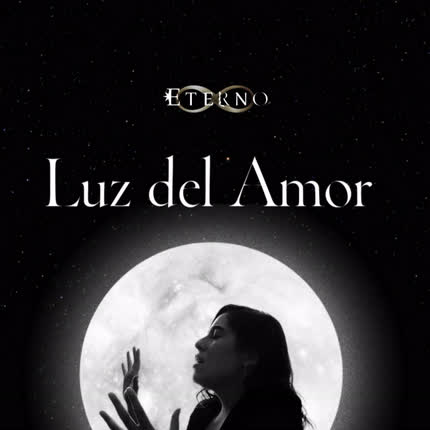 ETERNO: Luz del Amor