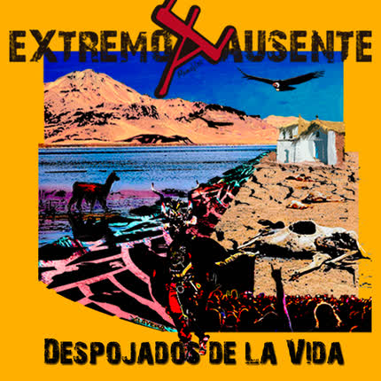 EXTREMO AUSENTE: Despojados de la Vida