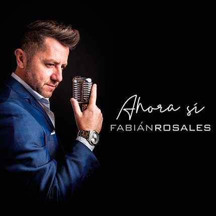 FABIAN ROSALES: Ahora Si