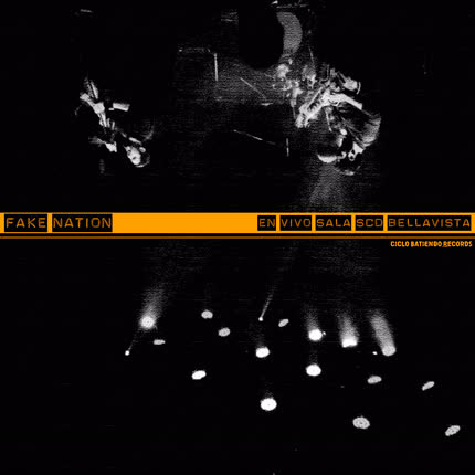 FAKE NATION: En Vivo Sala SCD Bellavista