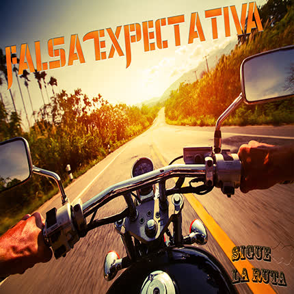 FALSA EXPECTATIVA: Sigue la ruta