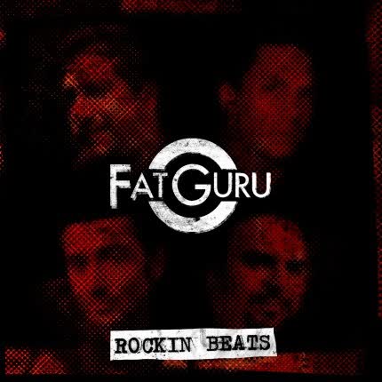 FAT GURU: Rockin Beats