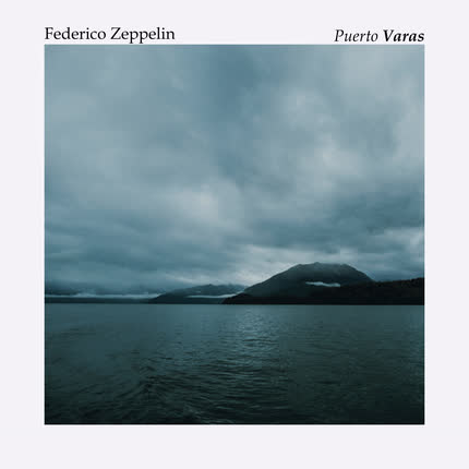 FEDERICO ZEPPELIN: Puerto Varas