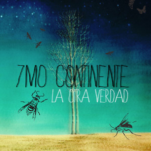 7MO CONTINENTE: La Otra Verdad
