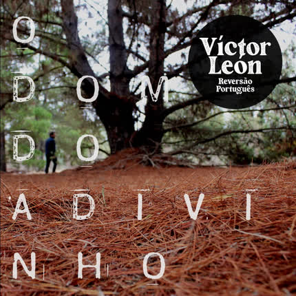 FELIO SAUD & VICTOR LEON: O Dom do Adivinho (Reversão Português) (Versão <br>do 10º Aniversário) » class=»wp -image-68587 size-full»/></figure><div class=