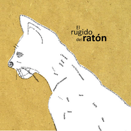 FELIPE CAROCA: El rugido del ratón