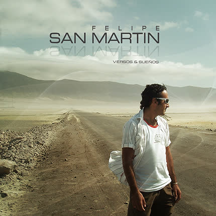 FELIPE SAN MARTIN: Versos y Sueños