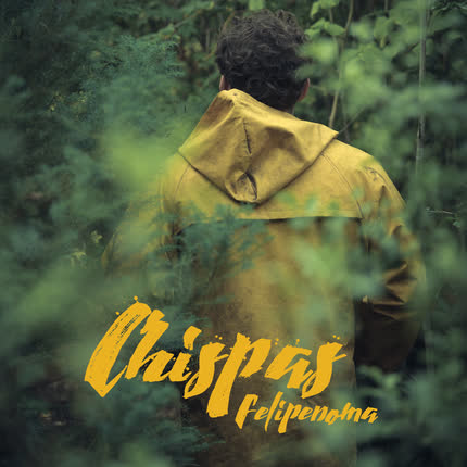 FELIPENOMA: Chispas