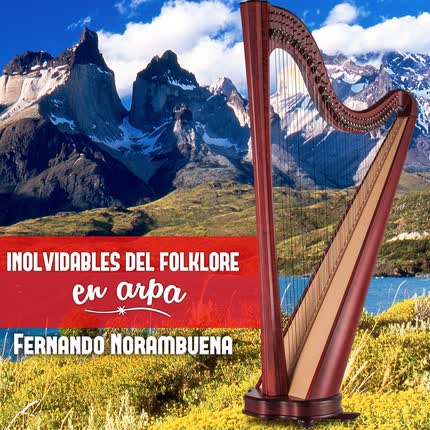 FERNANDO NORAMBUENA: Inolvidables del Folklore <br>en Arpa » class=»wp -image-71915 size-full»/></figure><div class=