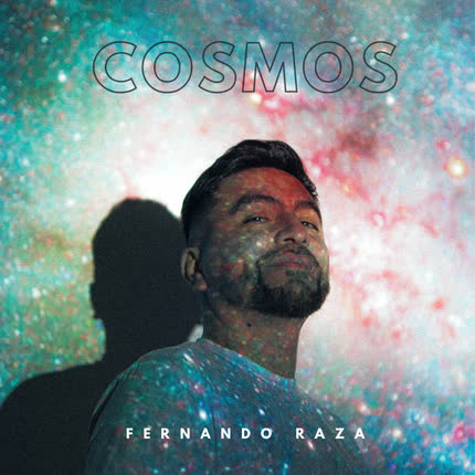 FERNANDO RAZA: Cosmos
